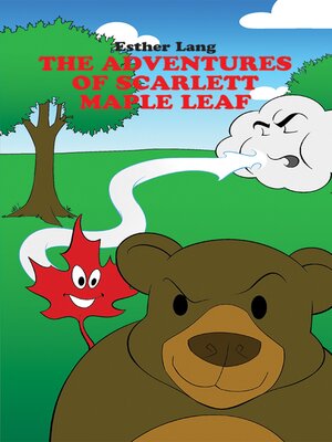 cover image of THE ADVENTURES OF SCARLETT MAPLE LEAF
